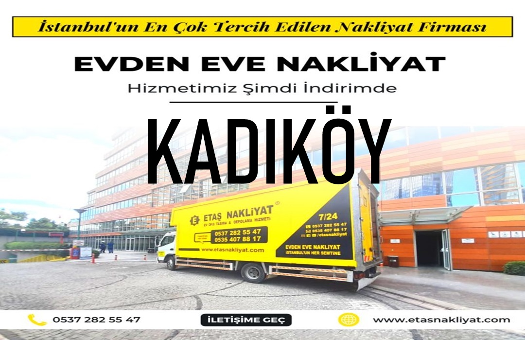 Kadıköy Evden Eve Nakliyat