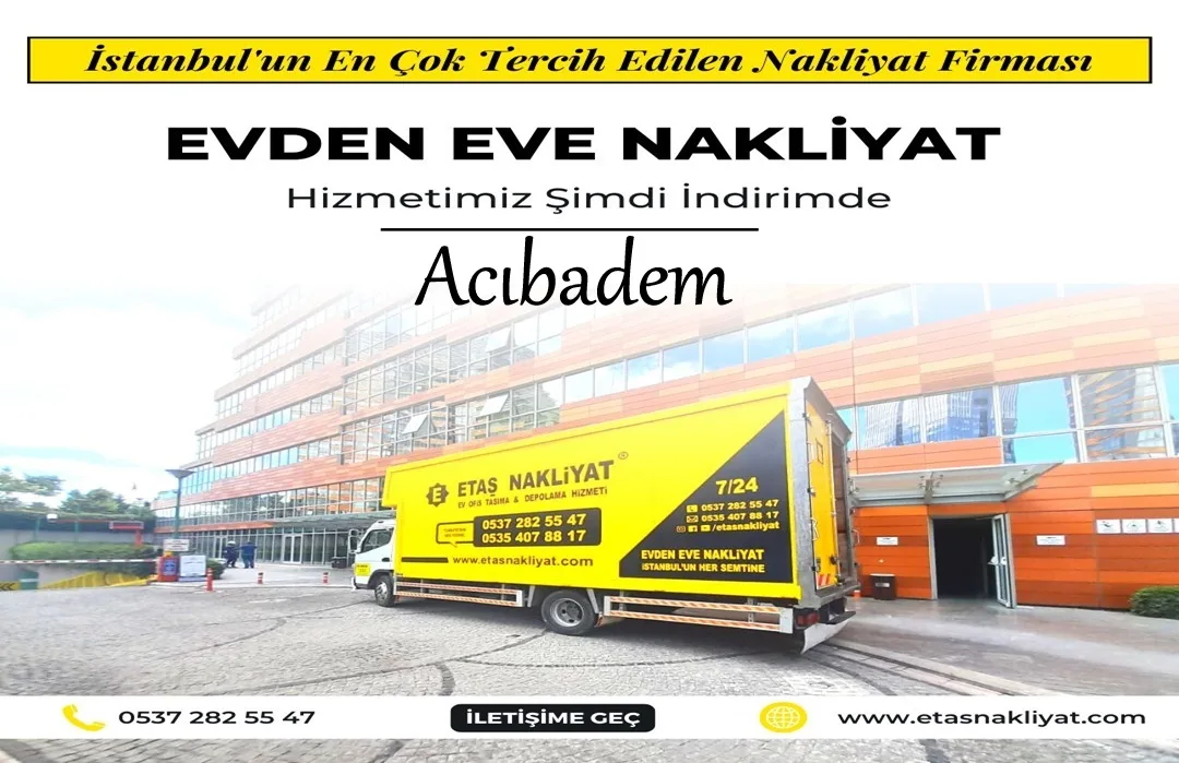 Acıbadem Evden Eve Nakliyat