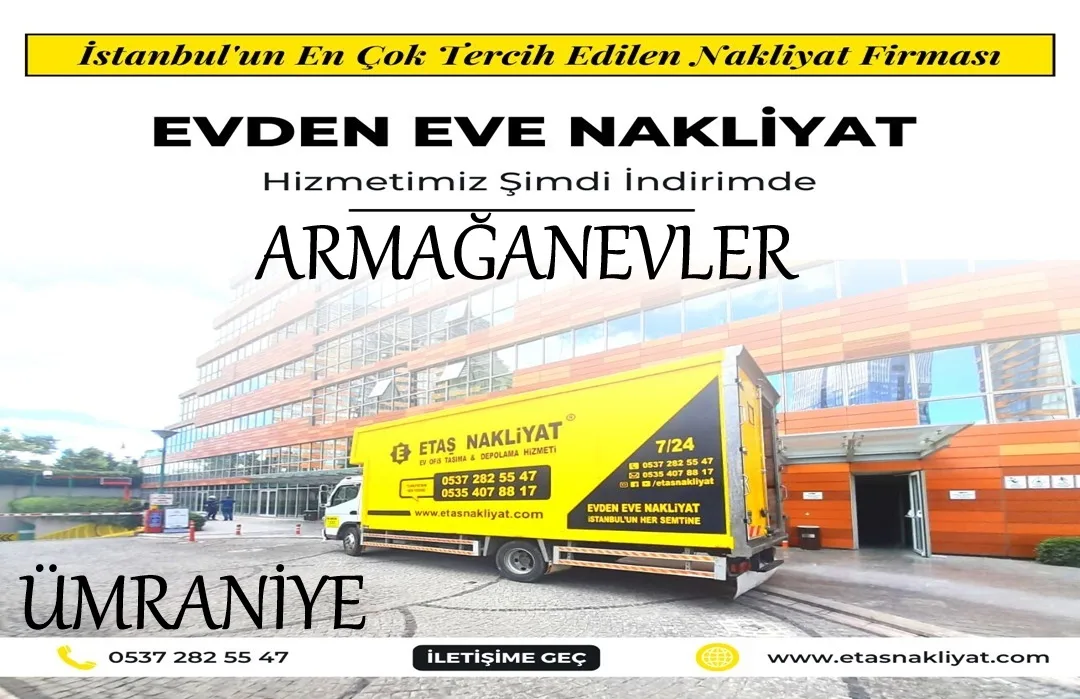 Armağanevler Evden Eve Nakliyat