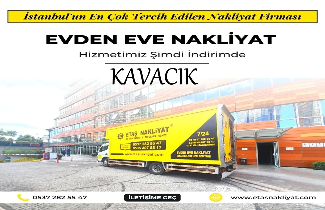 Kavacık Evden Eve Nakliyat
