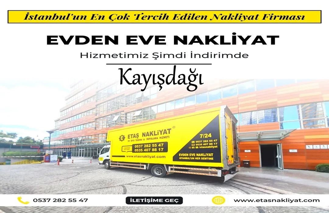 Kayışdağı Evden Eve Nakliyat