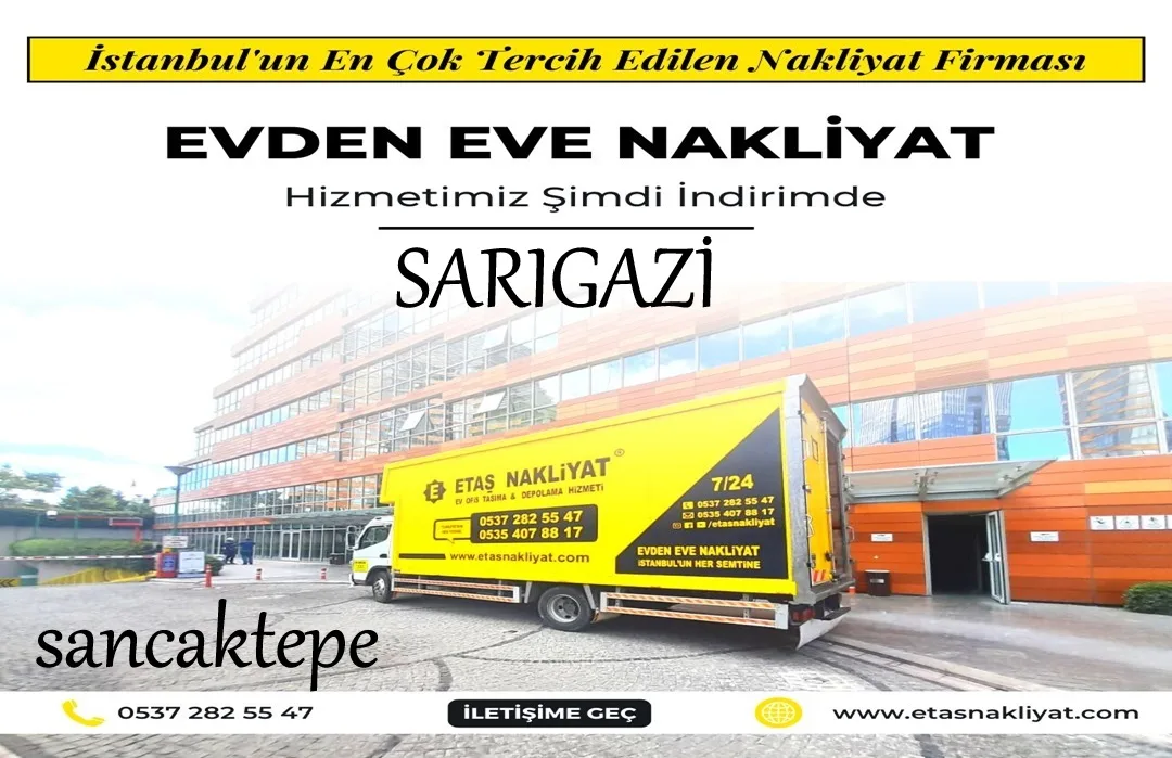Sarıgazi Evden Eve Nakliyat